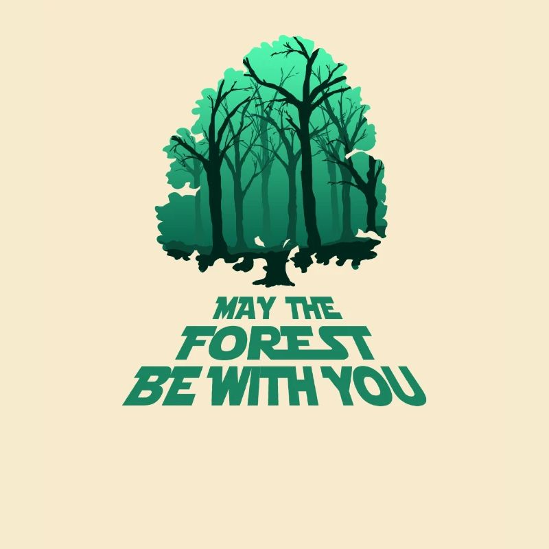 May The Forest Be With You - Design