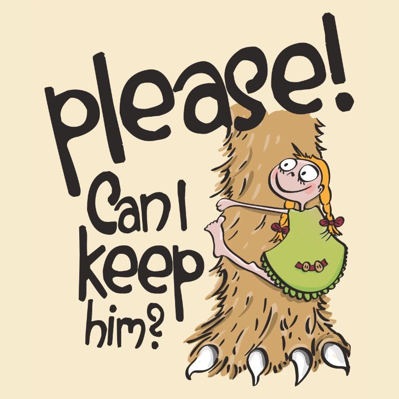Can I keep him?