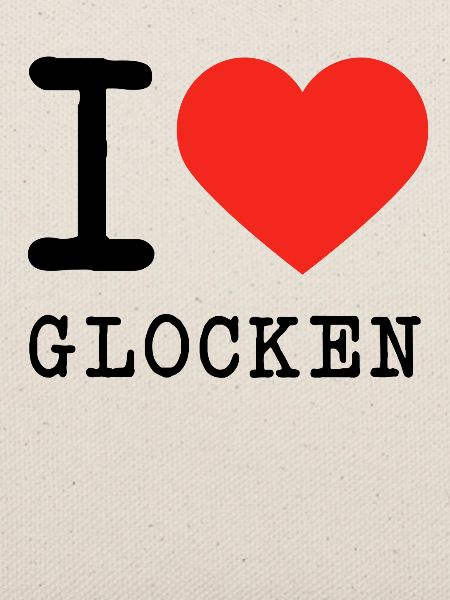 I love Glocken