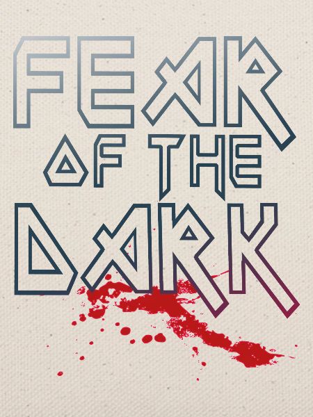Fear Of The Dark