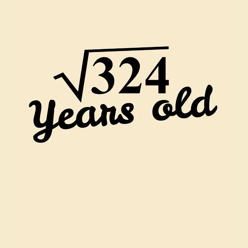 18. Geburtstag: square root 324 Years old -schwarz