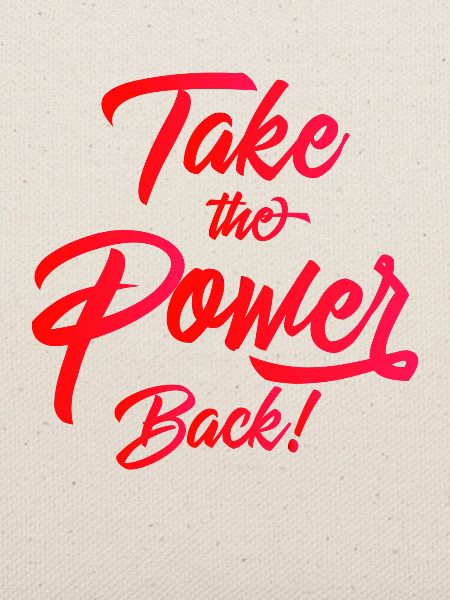 Take the Power Back