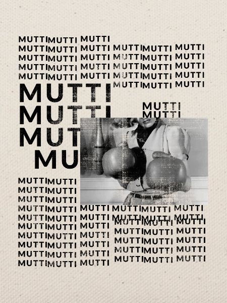 Mutti Mutti Mutti