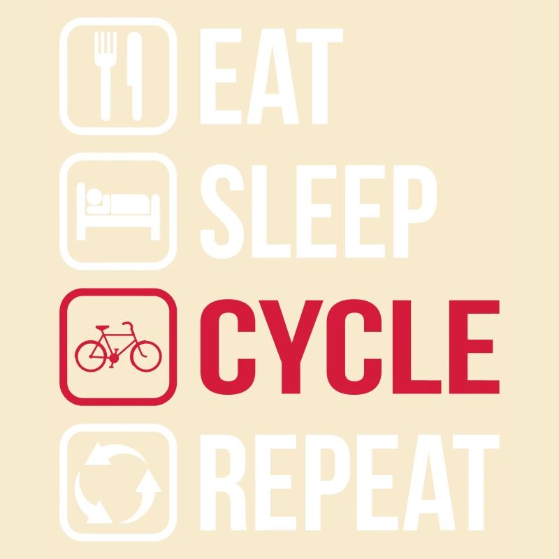 Eat Sleep Cycle Repeat