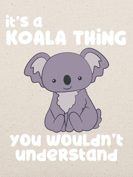 Koala - Koalas - Koala T-Shirt - Geschenk