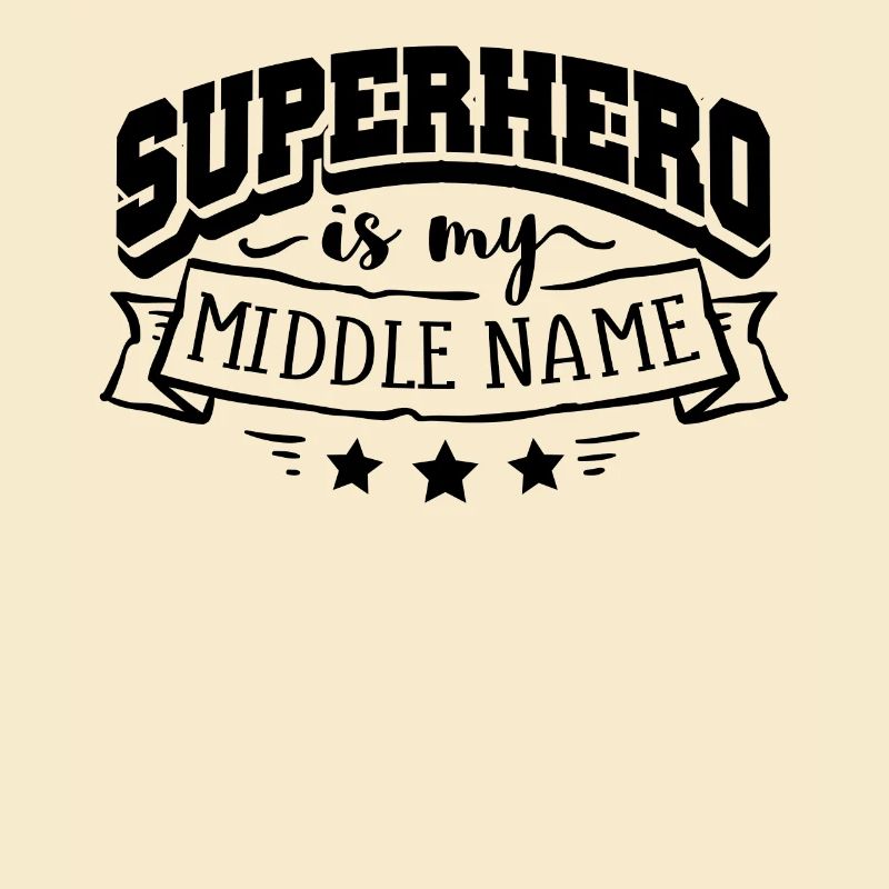 Superheld ist mein Mittelname