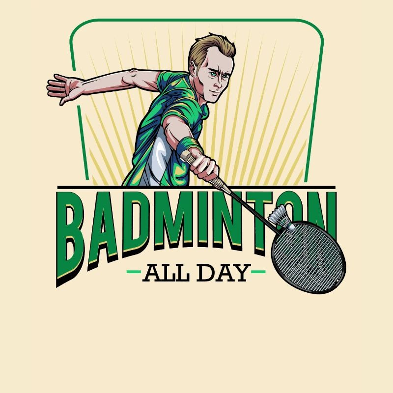 Badminton All Day Cool Statement Saying Gift