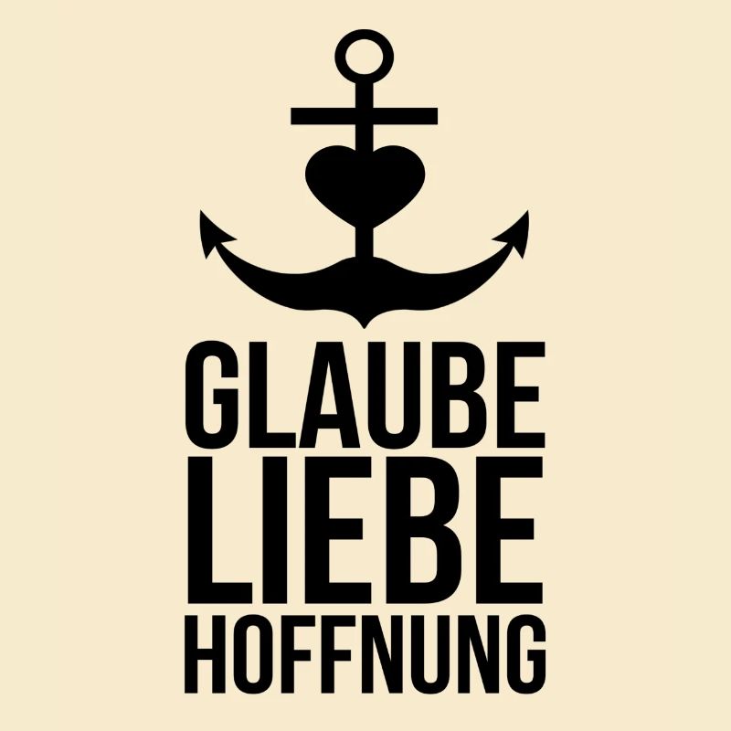 Glaube Liebe Hoffnung