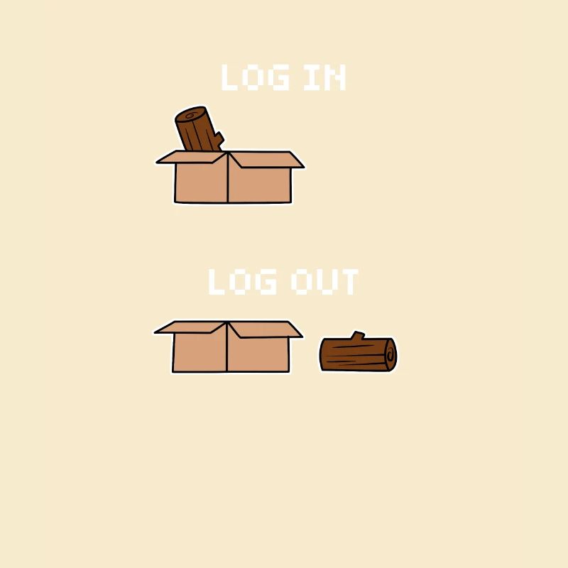 Computer Science Computer Humor Funny Log In Log Out