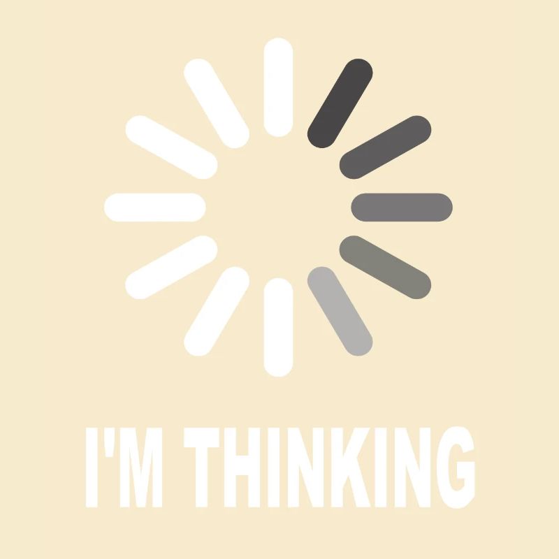 I'm Thinking