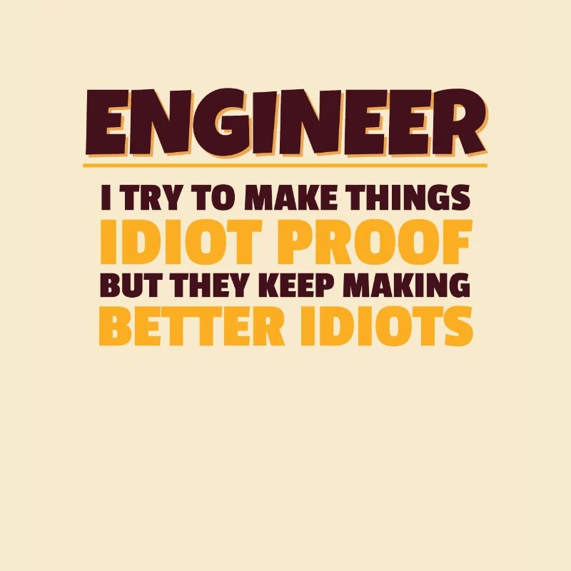 Engineering Gift Engineer Ich versuche Dinge zu machen