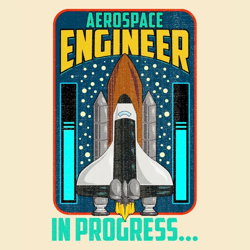 Aerospace Engineer In Progress… Spaceship Rocket