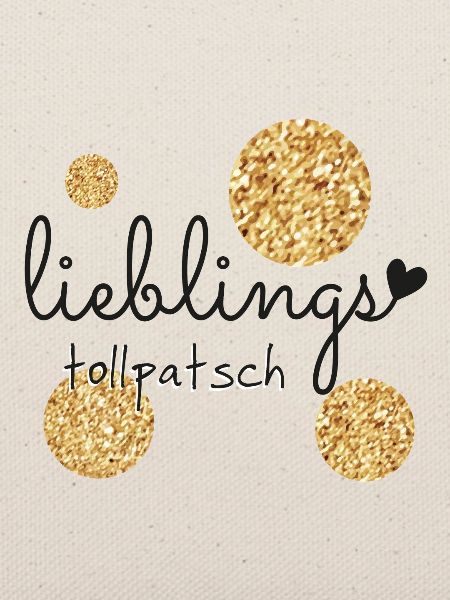 Lieblings Tollpatsch
