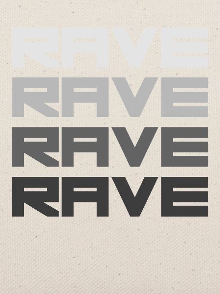 Rave