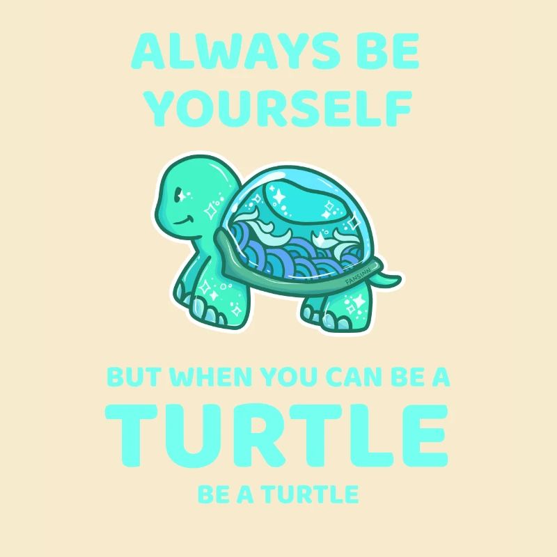 Always Be Yourself turtle gift