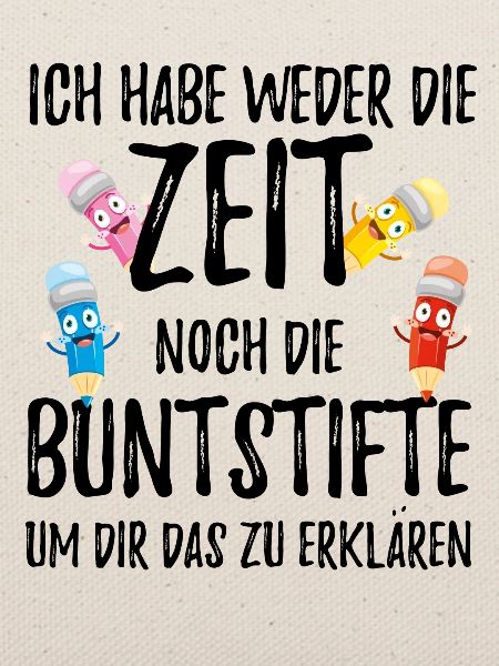 Buntstifte Spruch lustig