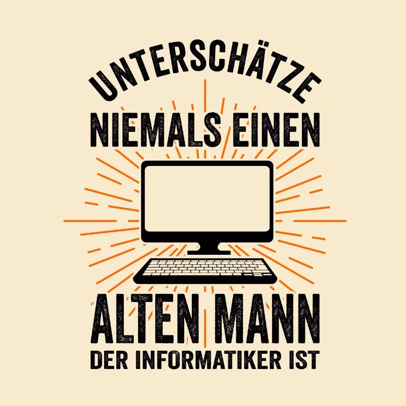 Informatiker Admin Informatik Lustige Sprüche