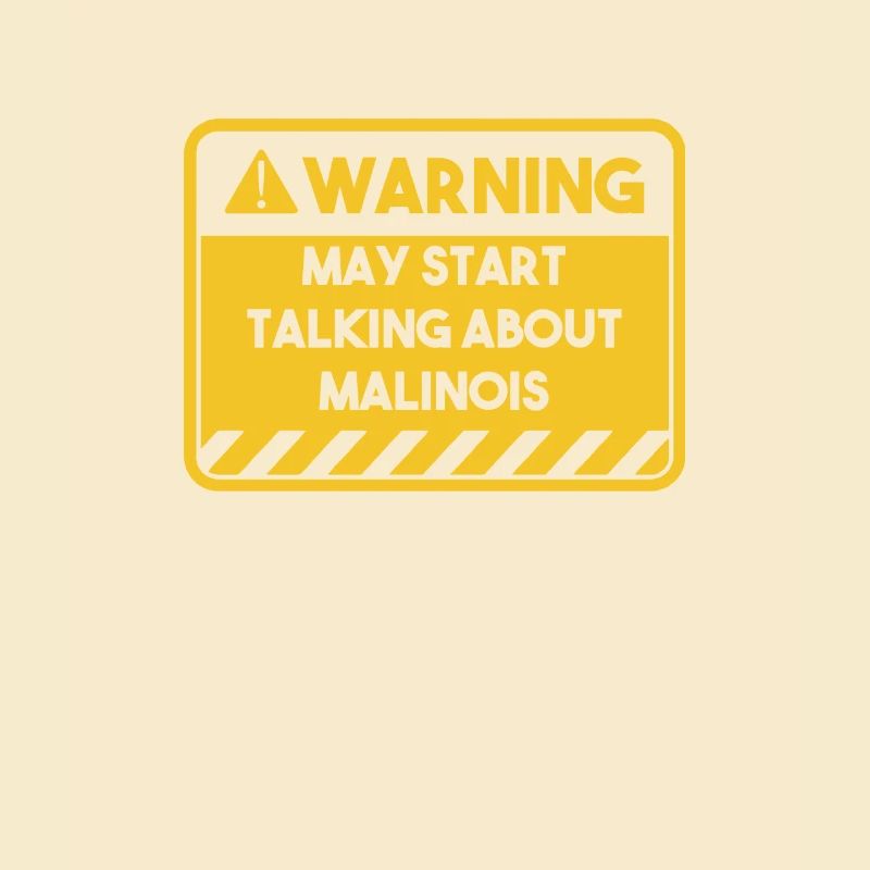 May Start talking about Malinois