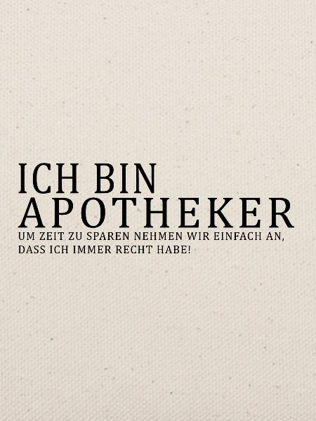 Ich bin Apotheker