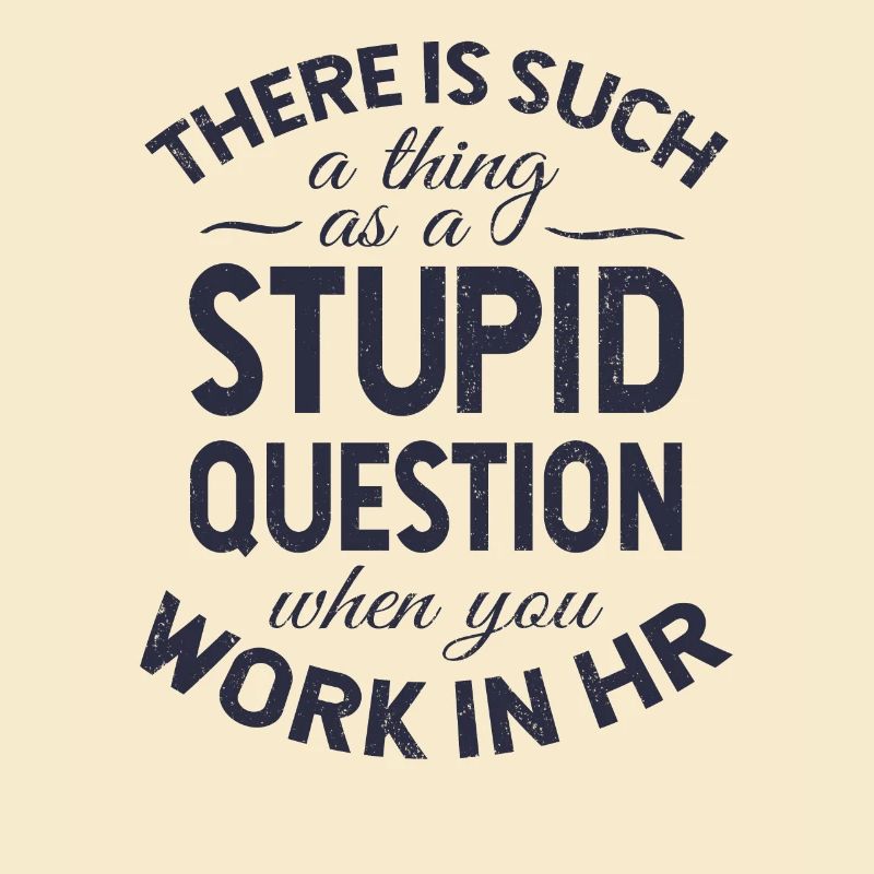 Question stupide dans HR Gift, Funny Human Resources