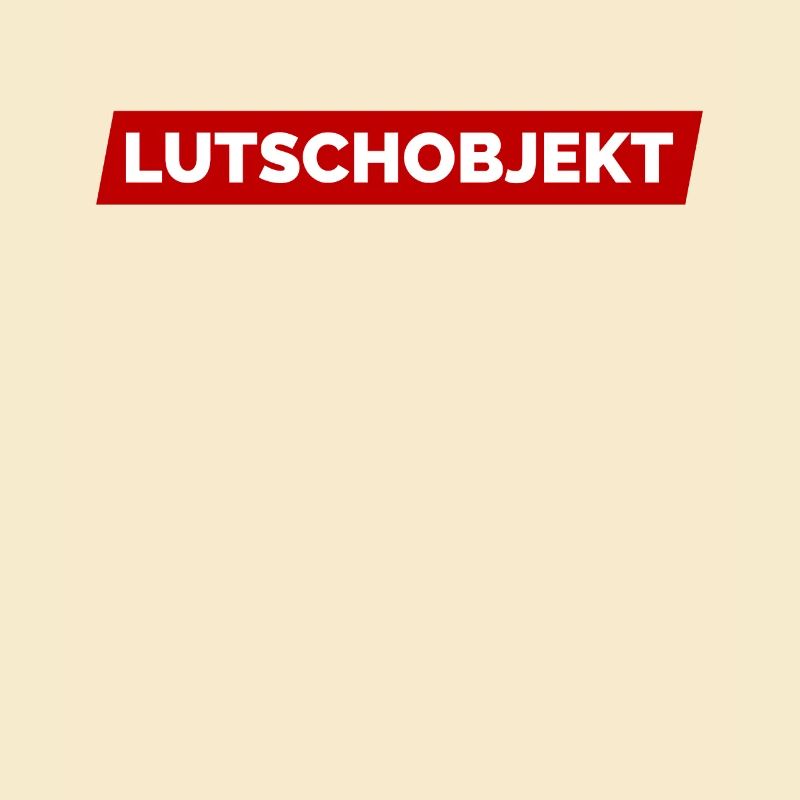 Ich Bin Ein Lutschobjekt - Lustobjekt der Begierde