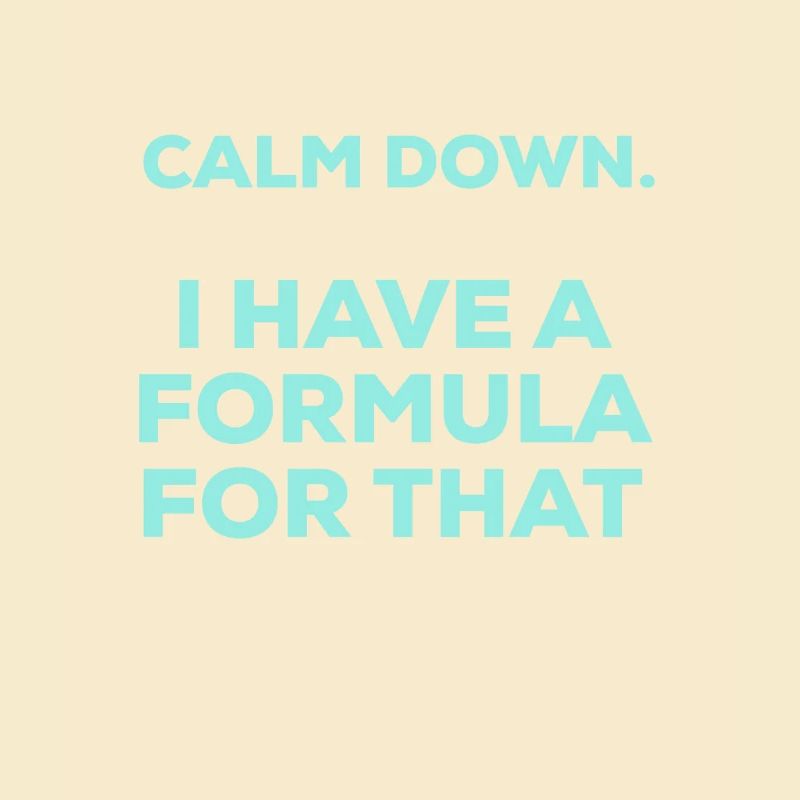 Calm Down, I have a Formula For That, Accounting