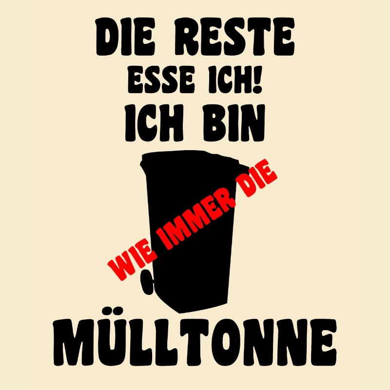 Mülltonnen Spruch Design