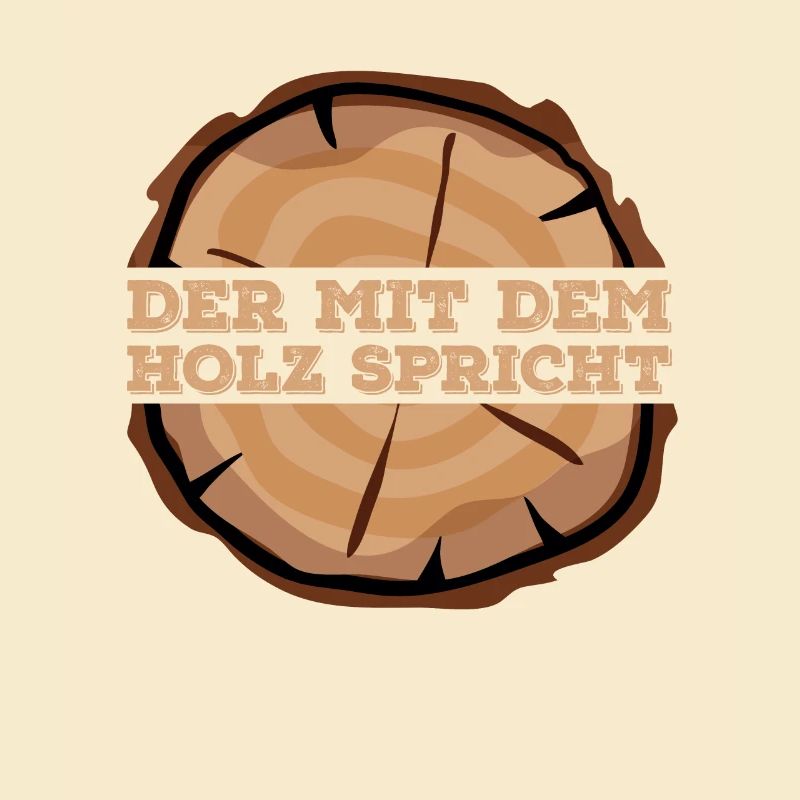 Der mit dem Holz Spricht