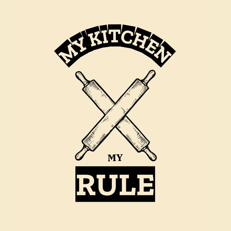 My kitchen my rules cook kitchen