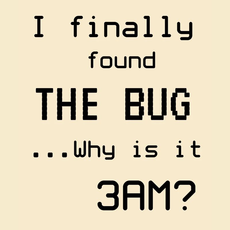 Programmer Meme I found the bug
