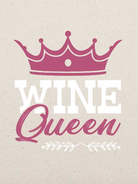 Wine Queen