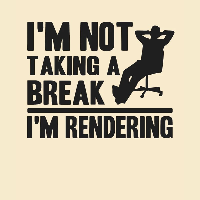 I'm Rendering Funny Filmmaker Gift Video Editor