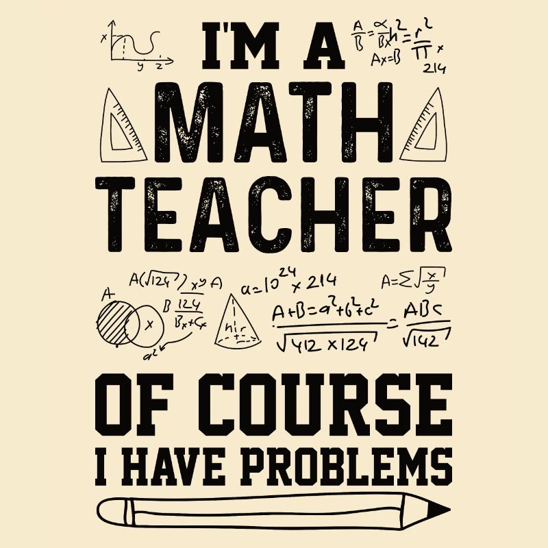 Math Teacher Mathematical Formula Geometry Teacher