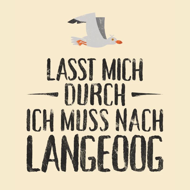 Lasst mich durch ich muss nach Langeoog Möwe
