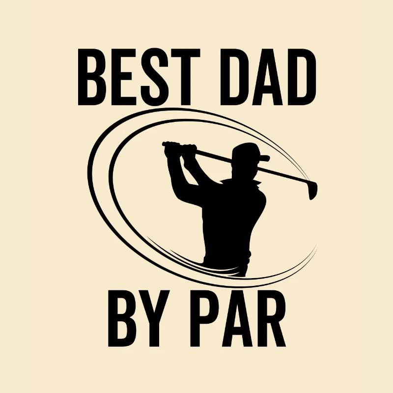 Best Dad By Par