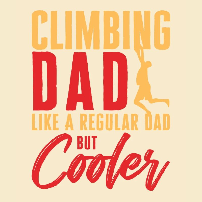Climbing Dad Like A Regular Dad But Cool