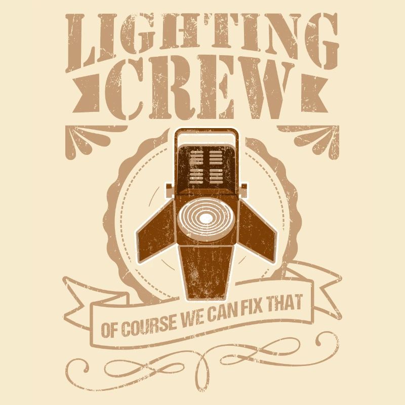 LIGHTING CREW Lighting Technology Lighting Technician