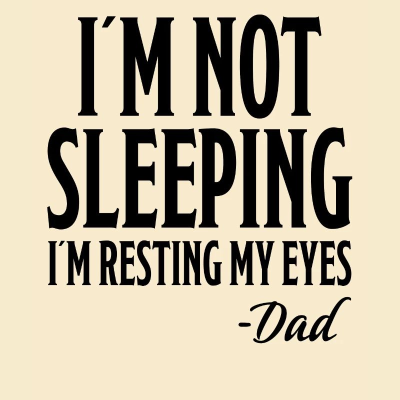 Dad Funny Saying Dad Sleeping Gentlemen Gift