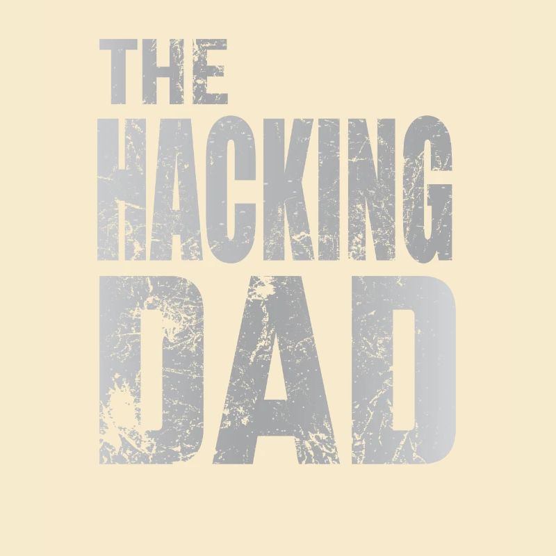 The Hacking Dad Hacker Vater Papa Code Computer