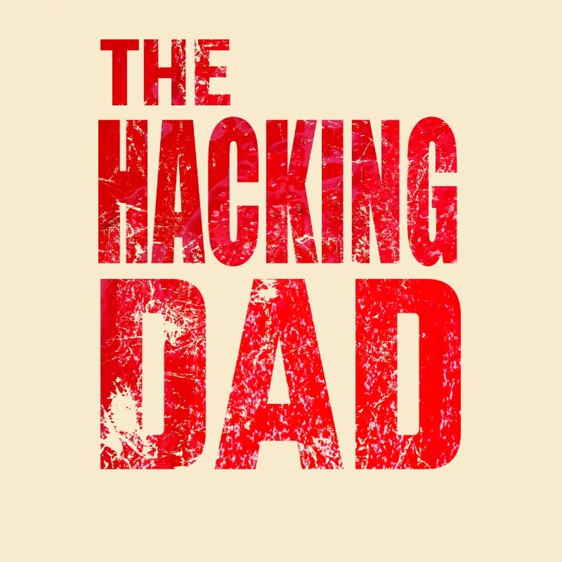 The Hacking Dad Hacker Vater Papa Code Computer