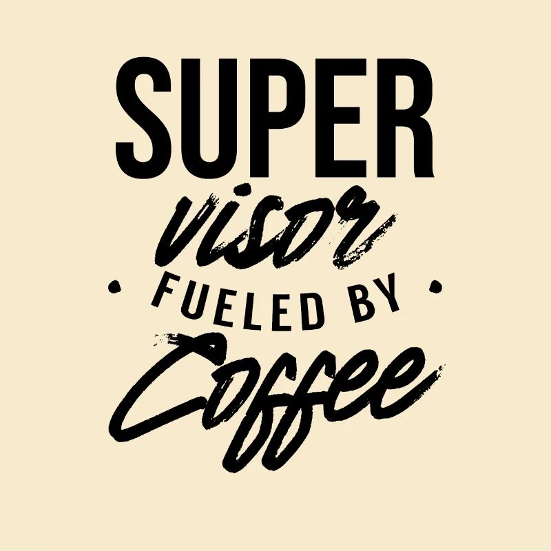 Supervisor Driven By Coffee Overseer Profession