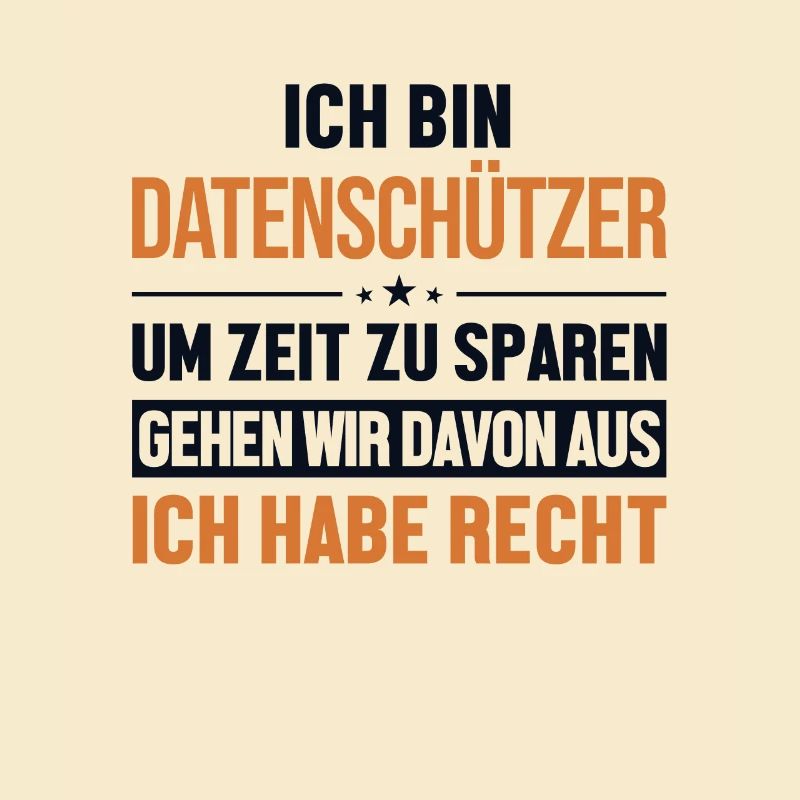 Datenschützer hat immer Recht Datenschützer
