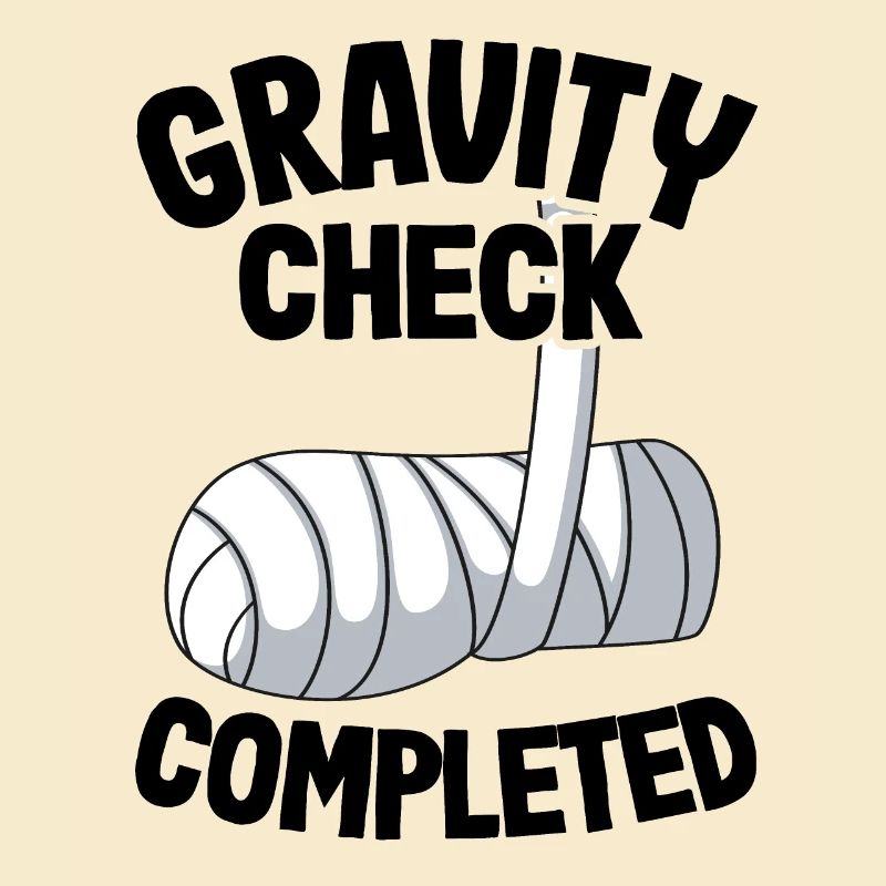 Gravity Check Completed Broken Arm Get Well Soon