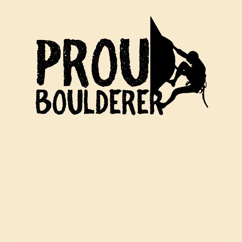 Stolzer Boulderer Bouldererin Spruch Bouldern