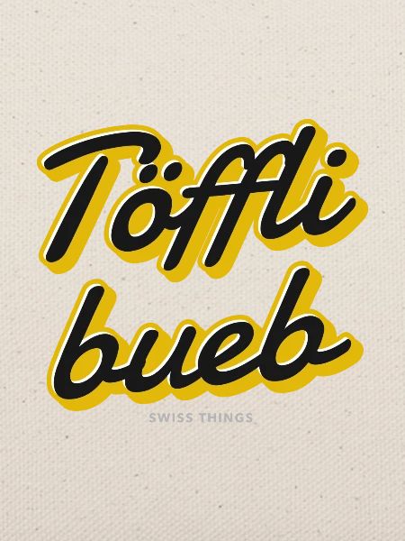Töfflibueb Swiss Things