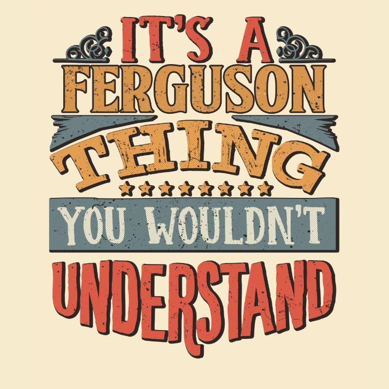 C’est une chose de Ferguson que vous ne comprendriez pas -