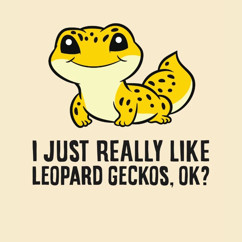 Leopard Gecko Lover I Just Really Like Leopard