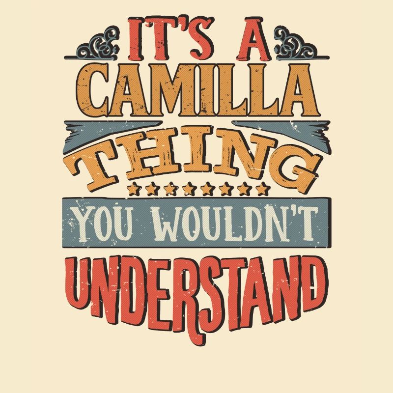 C’est une chose camilla que vous ne comprendriez pas -