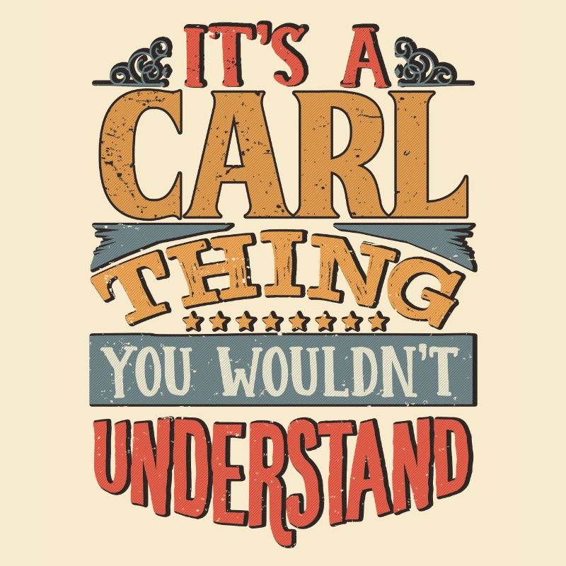 C’est une chose Carl que vous ne comprendriez pas - Carl
