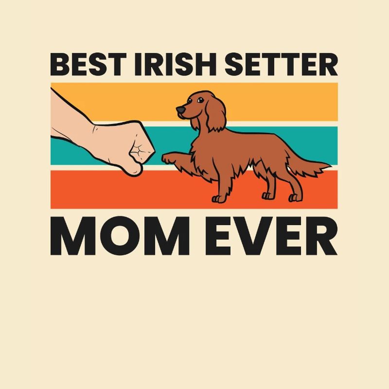 Beste Irish Setter-Mutter aller Zeiten